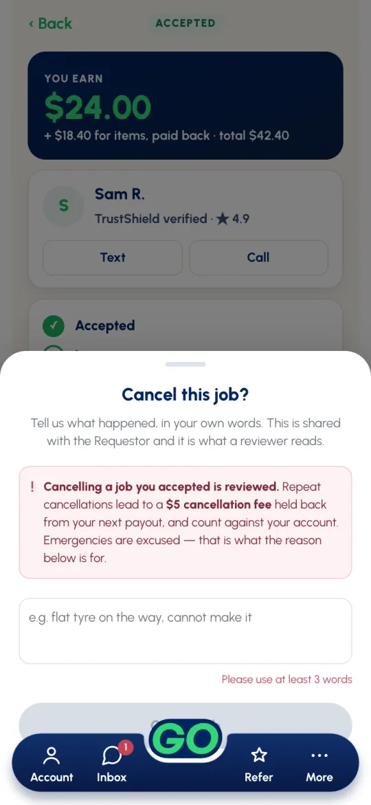 Cancel this job? sheet: Tell us what happened, in your own words, a note that cancelling a job you accepted is reviewed, and a reason box
