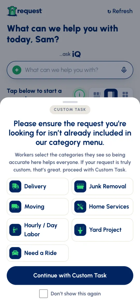 Custom Task sheet: Please ensure the request you're looking for isn't already included in our category menu, the other seven services as tiles, and Continue with Custom Task
